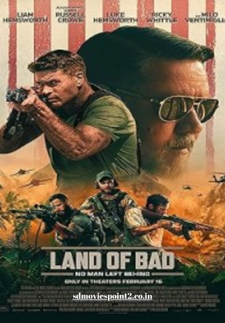 Land of Bad 2024 Full Movie Download Free HD 720p