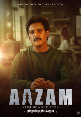 Aazam 2023 Full Movie Download Free HD 720p