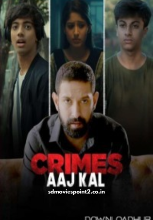 Crimes Aaj Kal