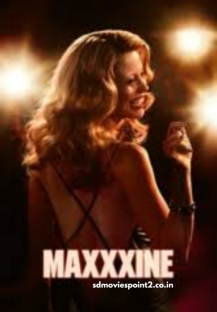 MaXXXine (2024) WEB-DL Full Movie 480p | 720p | 1080p