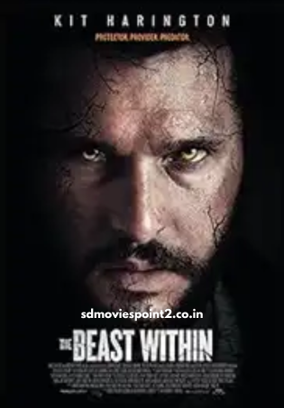 The Beast Within 2024 Full Movie Download Free Camrip Dual Audio