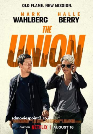 The Union 2024 Full Movie Download Free HD Dual Audio