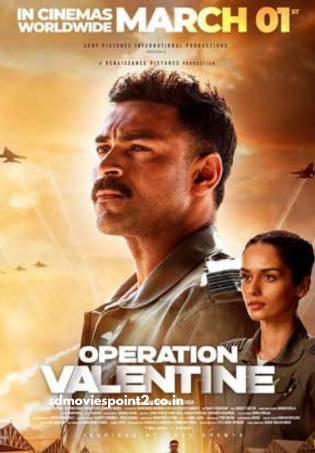 Operation Valentine 2024 Full Movie Download Free HD 720p Hindi Tamil