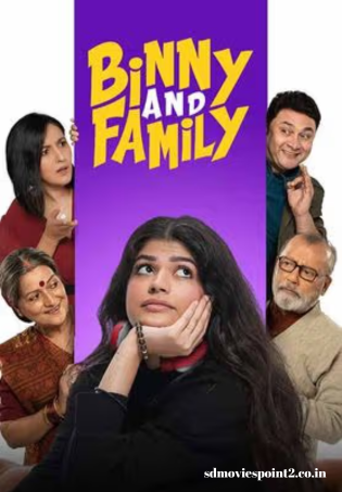 Binny and Family 2024 Full Movie Download Free Camrip