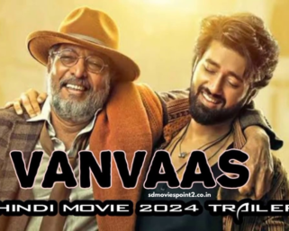 Vanvaas 2024 Full Movie Download Free Camrip