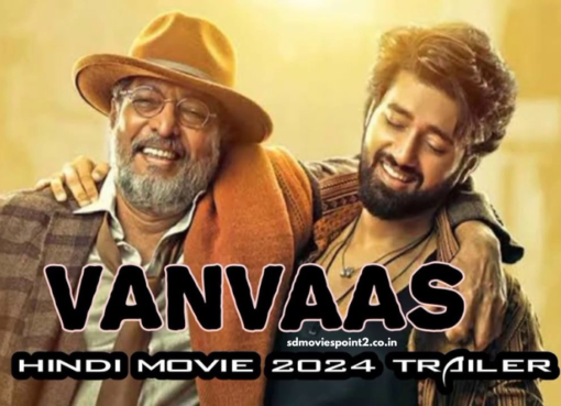 Vanvaas 2024 Full Movie Download Free Camrip