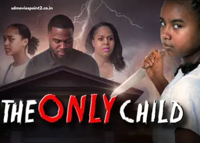 The Only Child 2024 Full Movie Download Free HD 720p