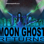 Moon Ghost Returns