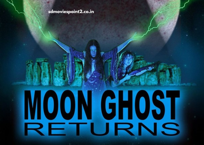 Moon Ghost Returns