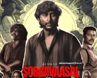 Sorgavaasal 2024 Full Movie Download Free HD Web-DL