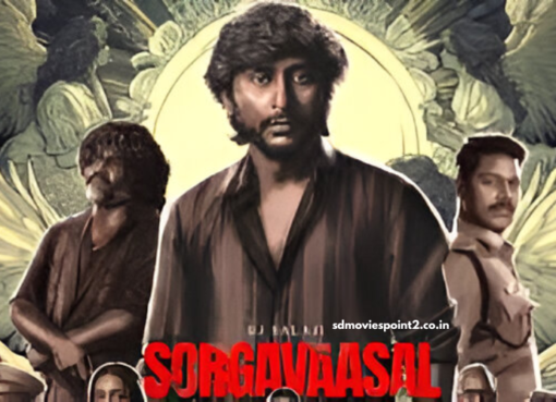 Sorgavaasal 2024 Full Movie Download Free HD Web-DL